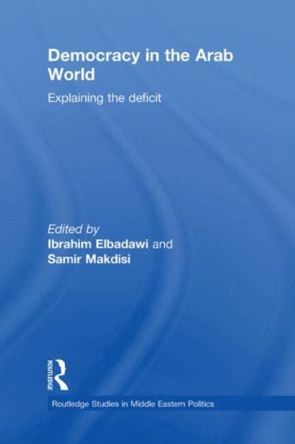 Samir Makdisi, Ibrahim Elbadawi - Democracy in the Arab World, E-bok