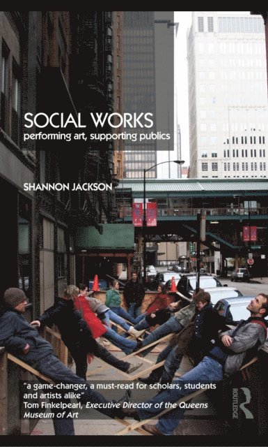 Shannon Jackson - Social Works, E-bok