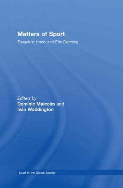 Ivan Waddington, Dominic Malcolm - Matters of Sport, E-bok