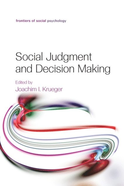 Joachim I. Krueger - Social Judgment and Decision Making, E-bok