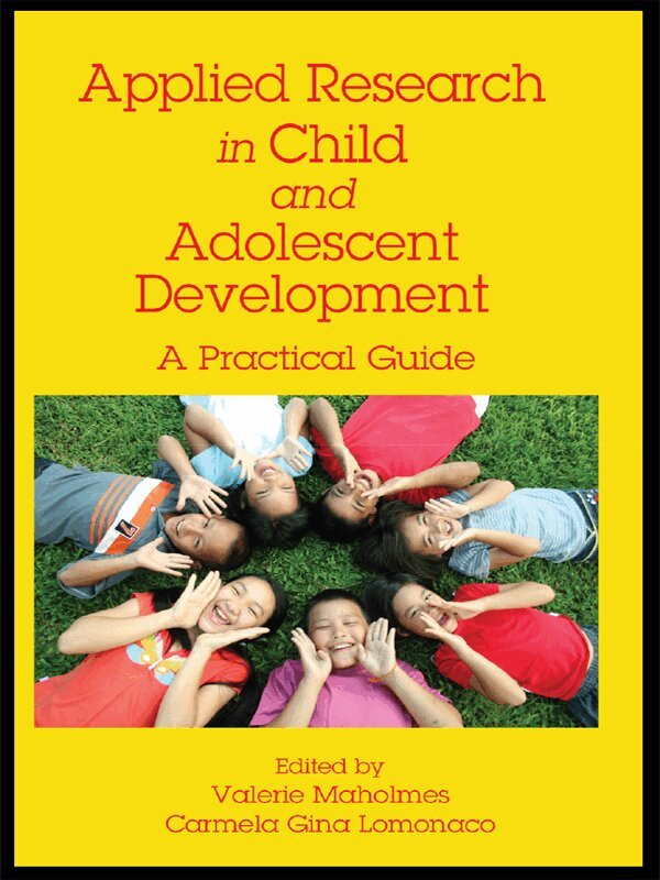 Valerie Maholmes, Carmela Gina Lomonaco - Applied Research in Child and Adolescent Development, E-bok