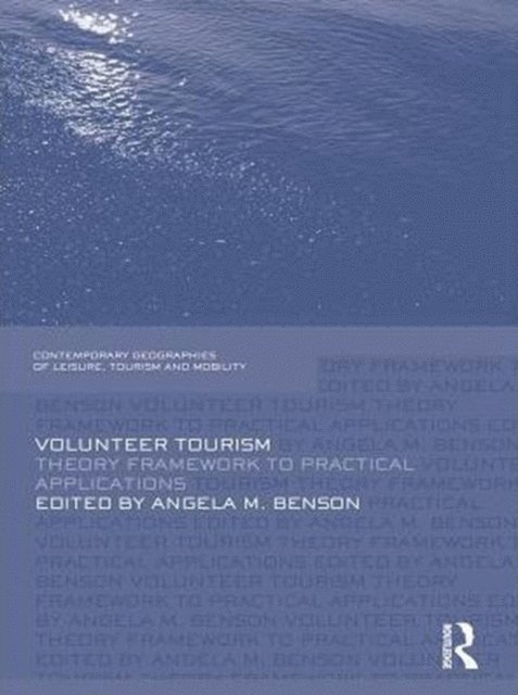 Angela M. Benson - Volunteer Tourism, E-bok