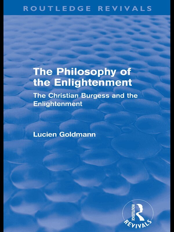Lucien Goldmann - Philosophy of the Enlightenment (Routledge Revivals), E-bok