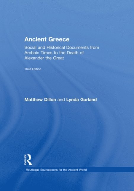 Lynda Garland, Matthew Dillon - Ancient Greece, E-bok