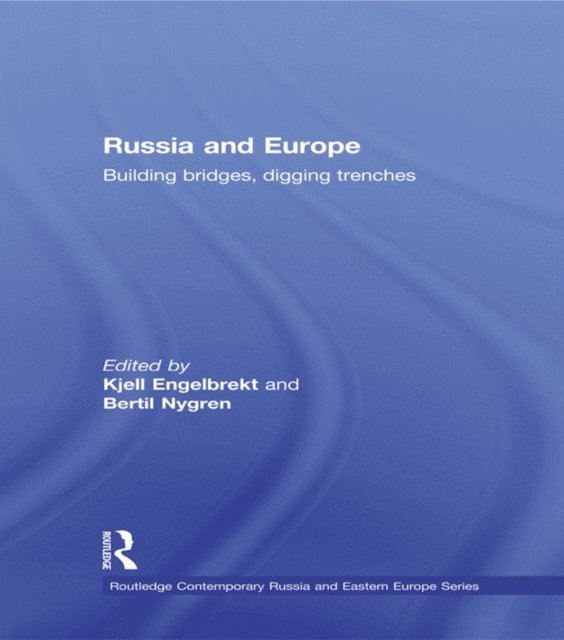 Bertil Nygren, Kjell Engelbrekt - Russia and Europe, E-bok