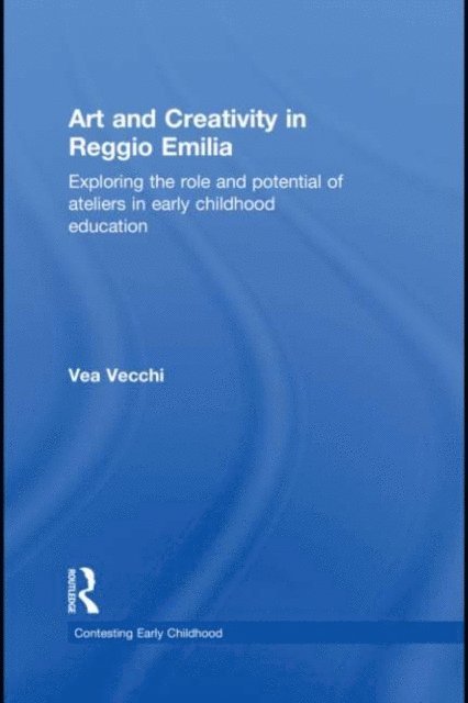 Vea Vecchi - Art and Creativity in Reggio Emilia, E-bok