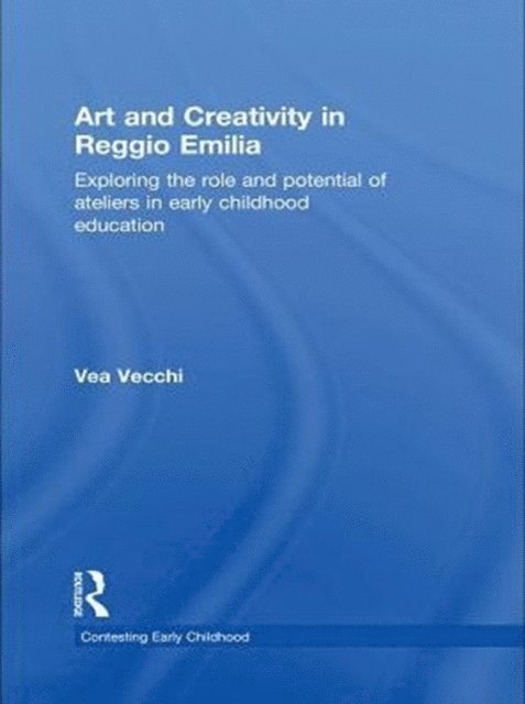 Vea Vecchi - Art and Creativity in Reggio Emilia, E-bok