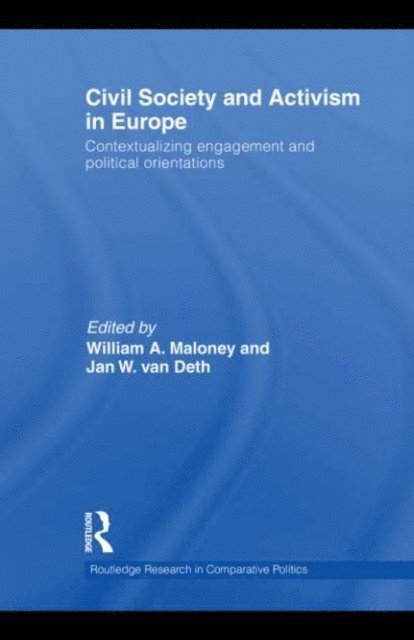 Jan W. Van Deth, William A. Maloney - Civil Society and Activism in Europe, E-bok