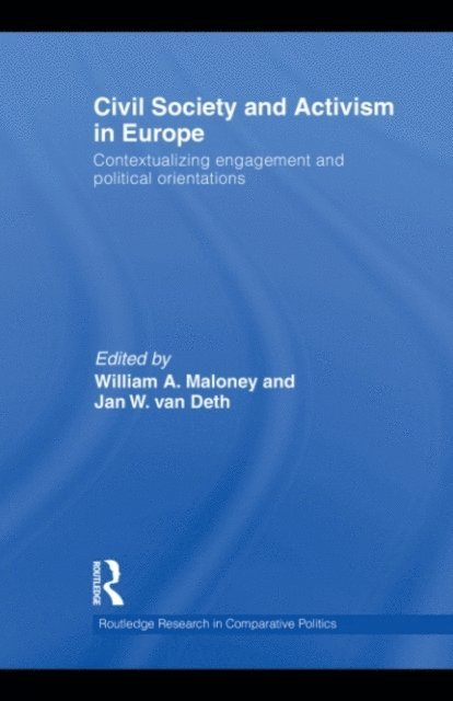 Jan W. Van Deth, William A. Maloney - Civil Society and Activism in Europe, E-bok