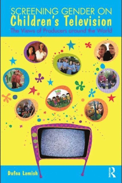 Dafna Lemish - Screening Gender on Children's Television, E-bok