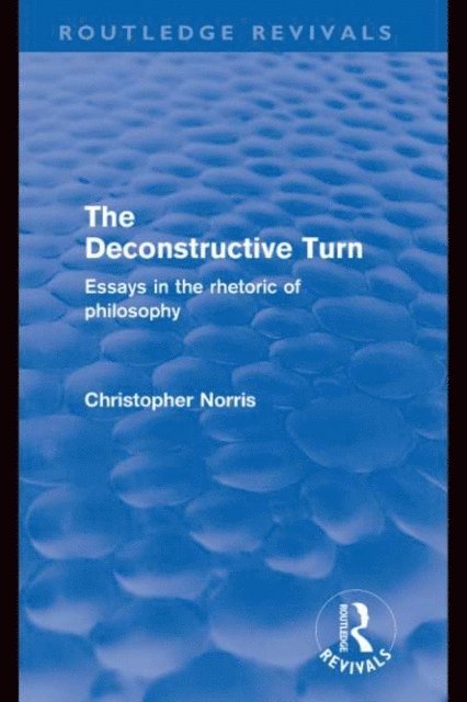 Christopher Norris - Deconstructive Turn (Routledge Revivals), E-bok