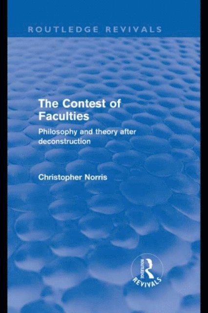 Christopher Norris - Contest of Faculties (Routledge Revivals), E-bok