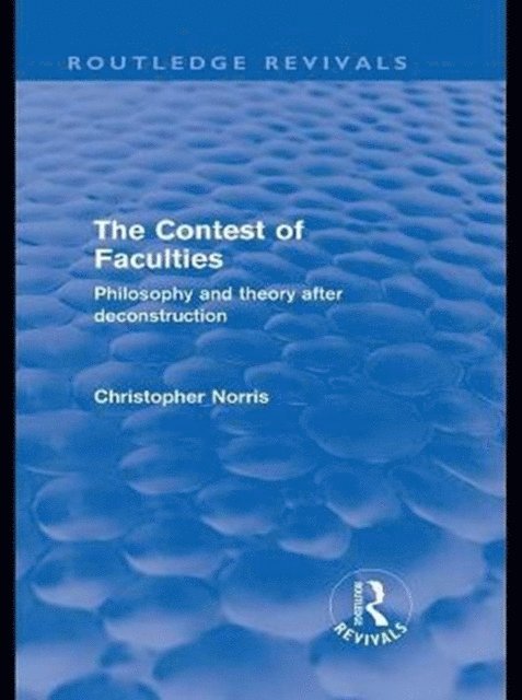 Christopher Norris - Contest of Faculties (Routledge Revivals), E-bok