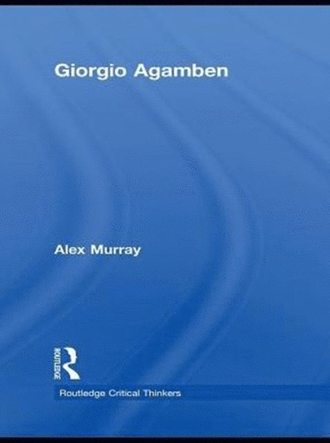 Alex Murray - Giorgio Agamben, E-bok