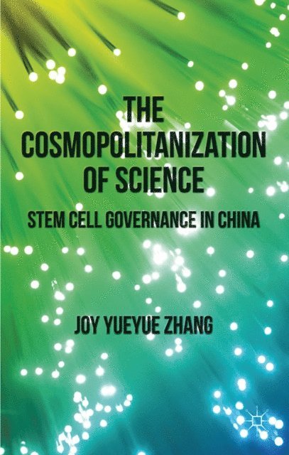 J. Zhang - Cosmopolitanization of Science, E-bok