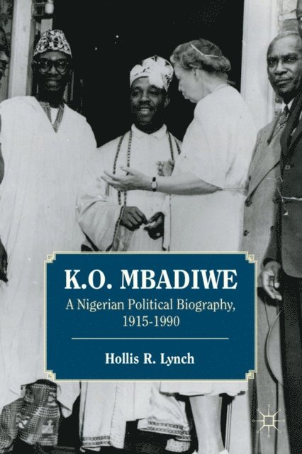 Hollis R. Lynch - K. O. Mbadiwe, E-bok