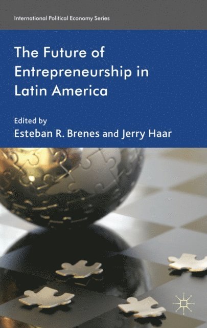 J. Haar, E. Brenes - Future of Entrepreneurship in Latin America, E-bok
