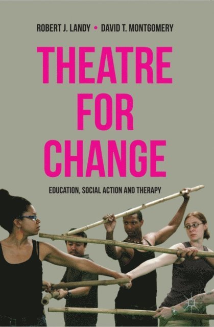 Robert Landy, David T. Montgomery - Theatre for Change, E-bok