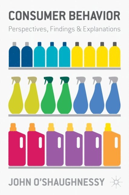 John O'Shaughnessy - Consumer Behaviour, E-bok