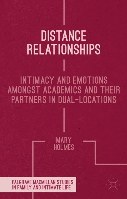 Mary Holmes - Distance Relationships, E-bok