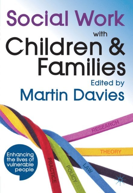 Martin Brett Davies - Social Work with Children and Families, E-bok