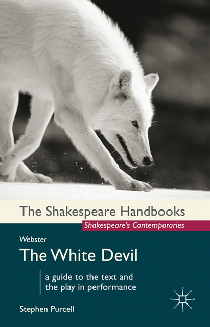 Stephen Purcell - Webster: The White Devil, E-bok
