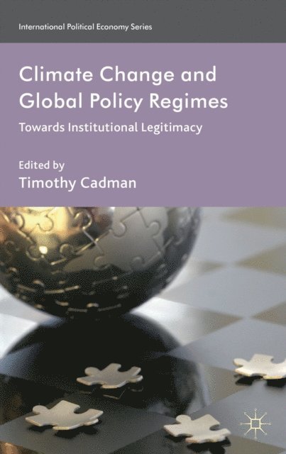 Timothy Cadman - Climate Change and Global Policy Regimes, E-bok