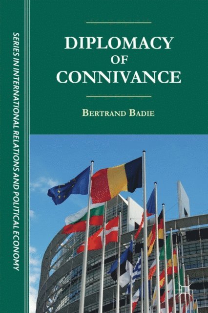 B. Badie - Diplomacy of Connivance, E-bok