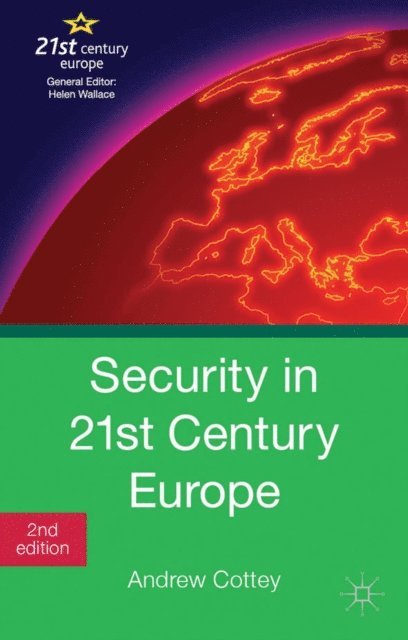 Andrew Cottey - Security in 21st Century Europe, E-bok