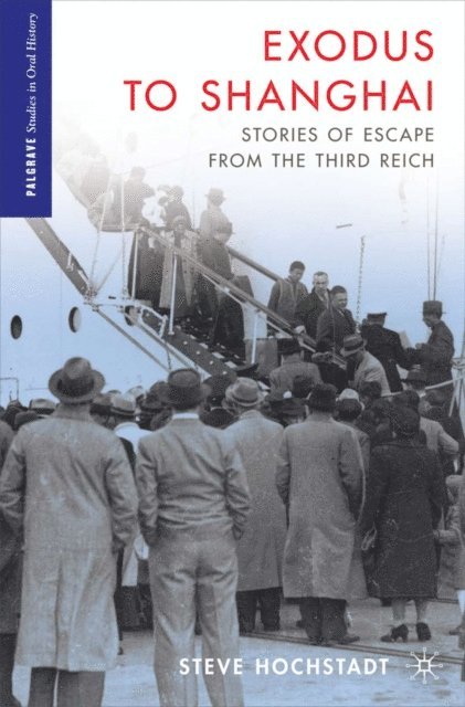S. Hochstadt - Exodus to Shanghai, E-bok