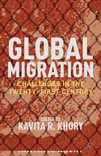 K. Khory - Global Migration, E-bok