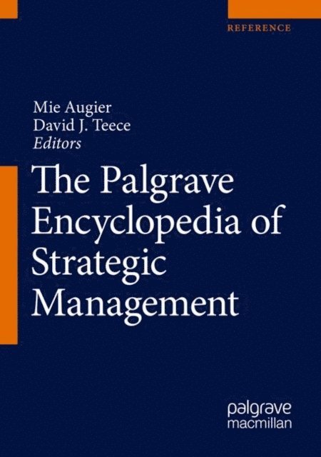Palgrave Encyclopedia of Strategic Management, E-bok
