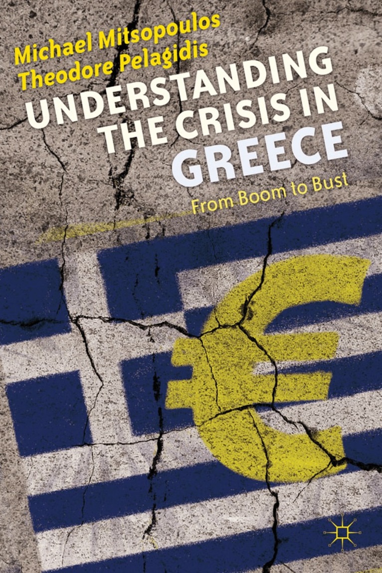 M. Mitsopoulos - Understanding the Crisis in Greece, Häftad. Tillgänglighet: Lägg i varukorg