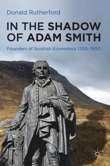 Donald Rutherford - In the Shadow of Adam Smith, E-bok