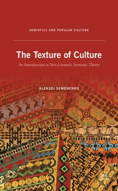 A. Semenenko - Texture of Culture, E-bok