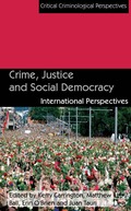 Crime, Justice and Social Democracy