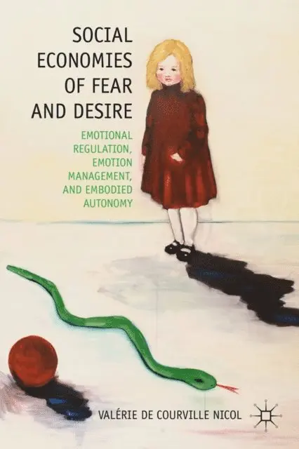 V. Nicol - Social Economies of Fear and Desire, E-bok. Tillgänglighet: Lägg i varukorg
