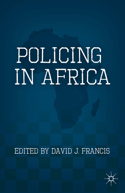 D. Francis - Policing in Africa, E-bok