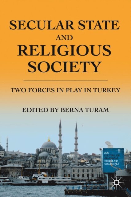 B. Turam - Secular State and Religious Society, E-bok. Tillgänglighet: Lägg i varukorg