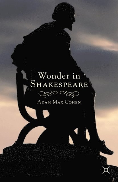 A. Cohen - Wonder in Shakespeare, E-bok