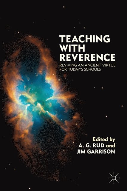 J. Garrison, A. Rud - Teaching with Reverence, E-bok