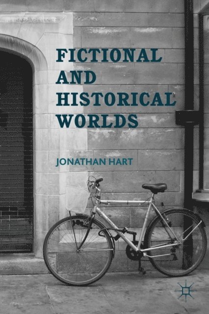 J. Hart - Fictional and Historical Worlds, E-bok