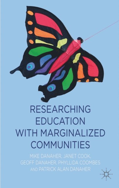 P. Coombes, J. Cook, M. Danaher - Researching Education with Marginalized Communities, E-bok