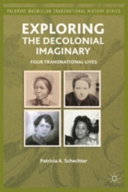 P. Schechter - Exploring the Decolonial Imaginary, E-bok