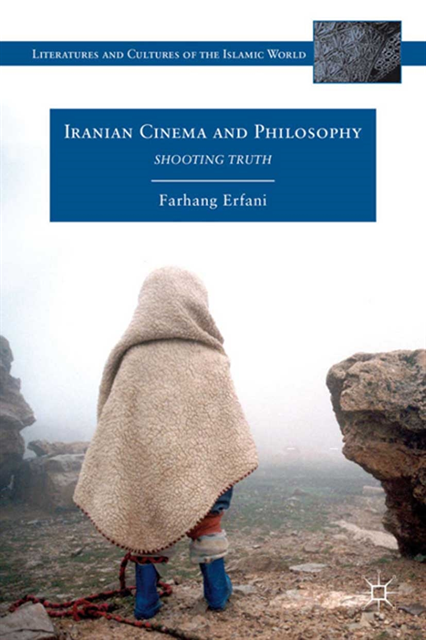 Farhang Erfani - Iranian Cinema and Philosophy, E-bok