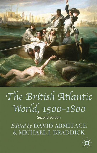 David Armitage, Michael J. Braddick - British Atlantic World, 1500-1800, E-bok
