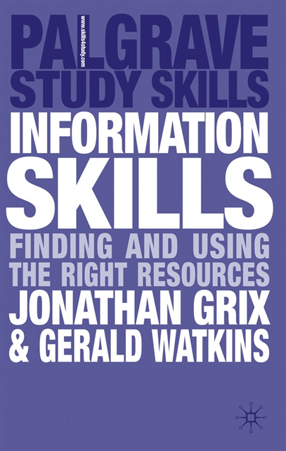 Jonathan Grix, Gerald Watkins - Information Skills, E-bok