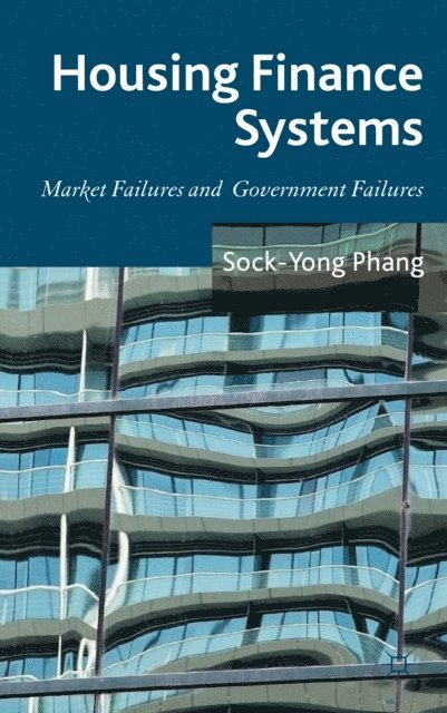 S. Phang - Housing Finance Systems, E-bok. Tillgänglighet: Lägg i varukorg