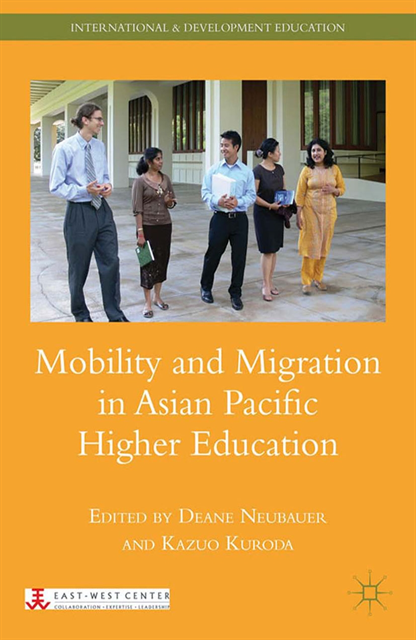 K. Kuroda, D. Neubauer - Mobility and Migration in Asian Pacific Higher Education, E-bok