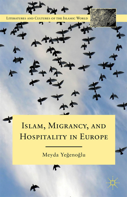 M. Yegenoglu - Islam, Migrancy, and Hospitality in Europe, E-bok